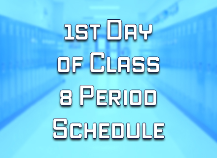  1st Day 8 Period Schedule